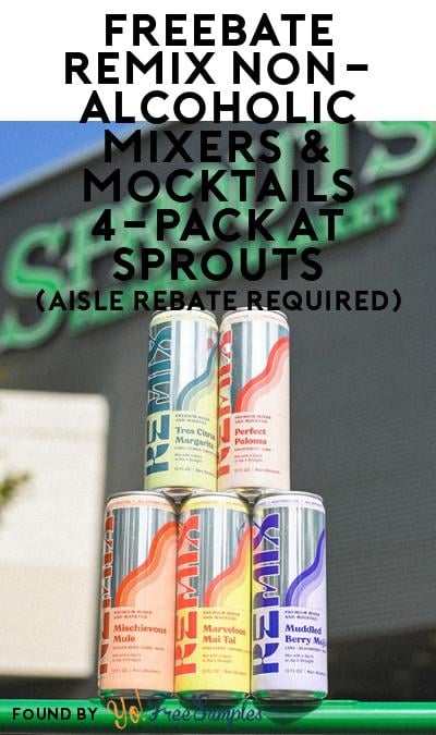 FREEBATE Remix Non-Alcoholic Mixers & Mocktails 4-Pack at Sprouts (Aisle Rebate Required)