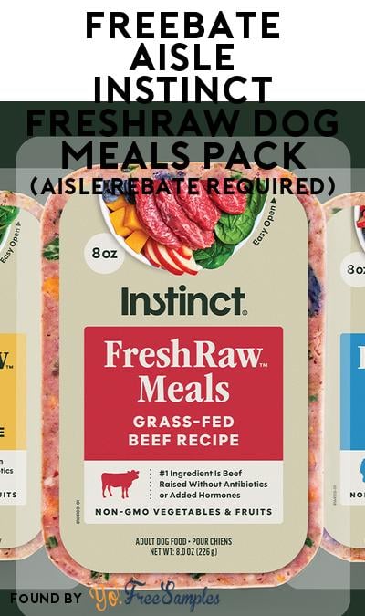 FREEBATE Instinct FreshRaw Dog Meals Pack (Aisle Rebate Required)