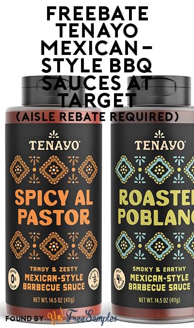 FREEBATE Tenayo Mexican-Style BBQ Sauces at Target (Aisle Rebate Required)