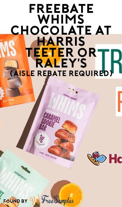 FREEBATE Whims Chocolate at Harris Teeter or Raley’s (Aisle Rebate Required)