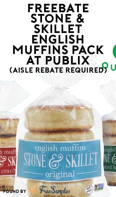 FREEBATE Stone & Skillet English Muffins Pack at Publix (Aisle Rebate Required)