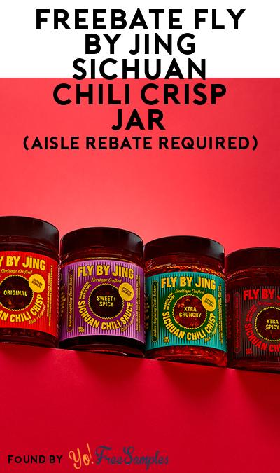 FREEBATE Fly By Jing Sichuan Chili Crisp Jar (Aisle Rebate Required)