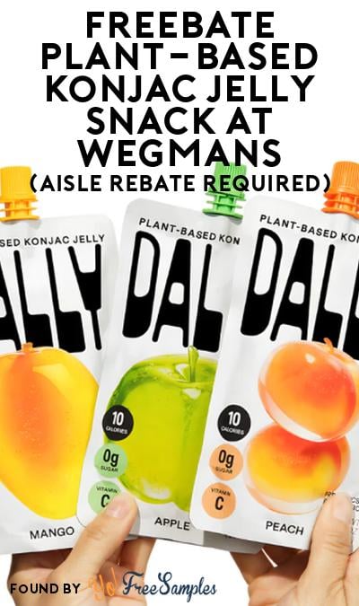 FREEBATE Plant-Based Konjac Jelly Snack at Wegmans (Aisle Rebate Required)