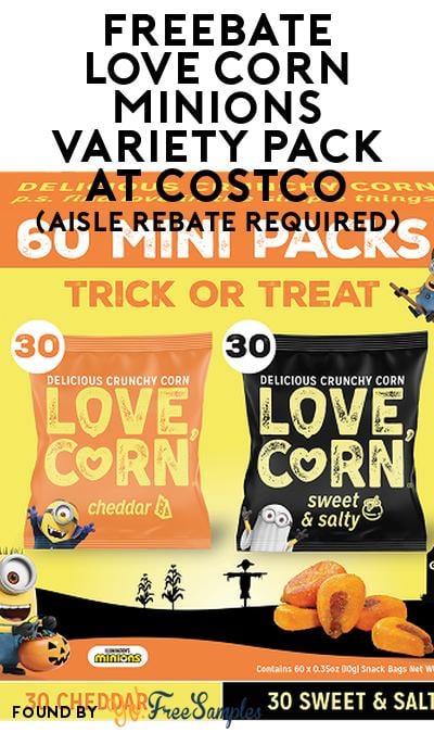 BOGO Love Corn Minions Variety Pack at Costco (Aisle Rebate Required)