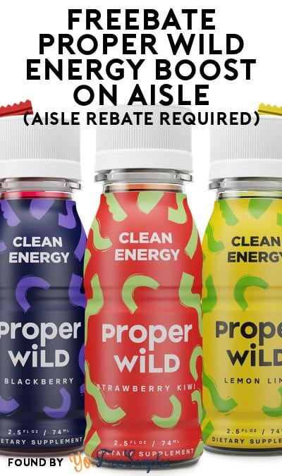 FREEBATE Proper Wild Energy Boost on Aisle (Aisle Rebate Required)