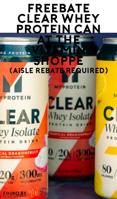 FREEBATE Clear Whey Protein Can at The Vitamin Shoppe (Aisle Rebate Required)
