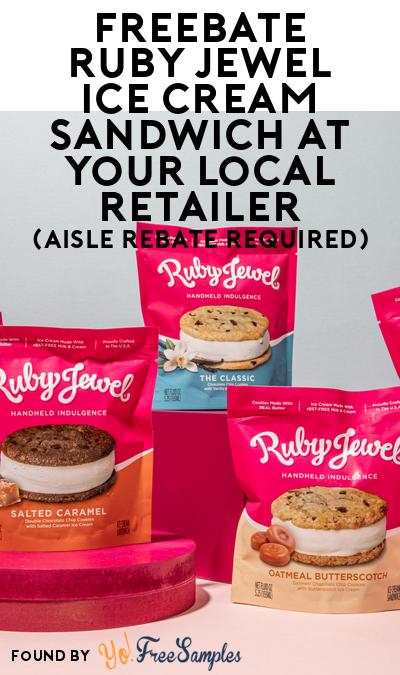 FREEBATE Ruby Jewel Ice Cream Sandwich At Your Local Retailer (Aisle Rebate Required)
