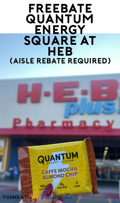 FREEBATE Quantum Energy Square at HEB (Aisle Rebate Required)