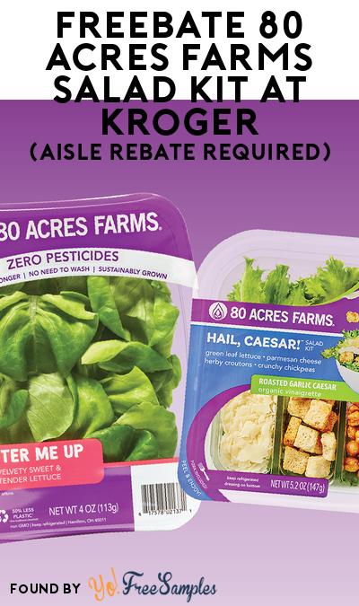 FREEBATE 80 Acres Farms Salad Kit at Kroger (Aisle Rebate Required)
