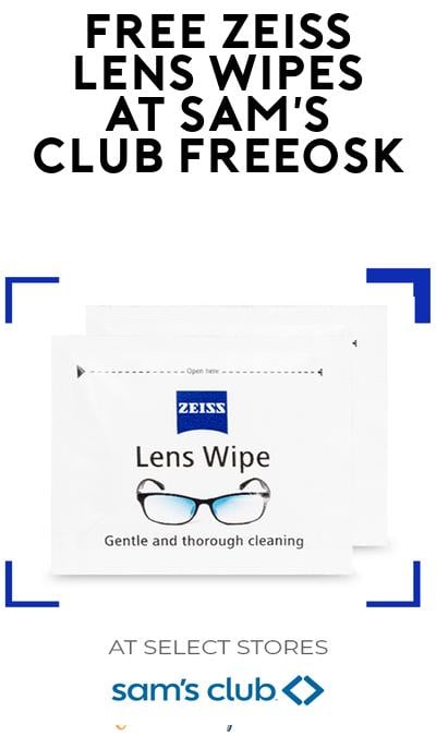 FREE Zeiss Lens Wipes At Sam’s Club Freeosk