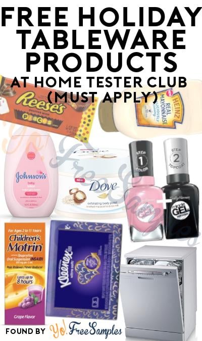 FREE Holiday Tableware Products At Home Tester Club (Must Apply)