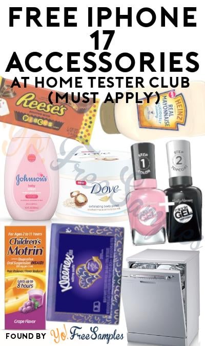FREE iPhone 17 Accessories At Home Tester Club (Must Apply)