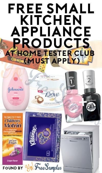 FREE Small Kitchen Appliance Products At Home Tester Club (Must Apply)