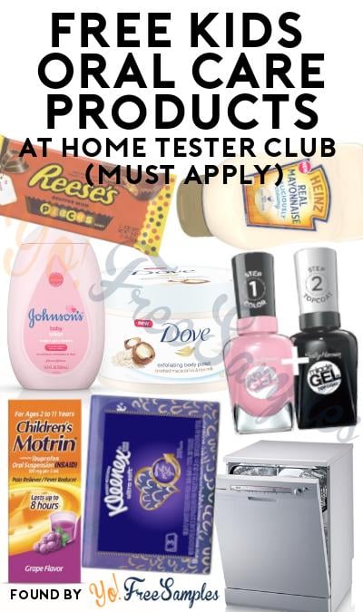 FREE Kids’ Oral Care Products At Home Tester Club (Must Apply)