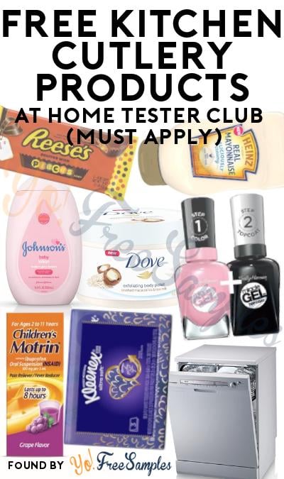 FREE Kitchen Cutlery Products At Home Tester Club (Must Apply)