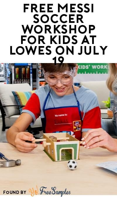FREE Messi Soccer Workshop For Kids At Lowes On July 19