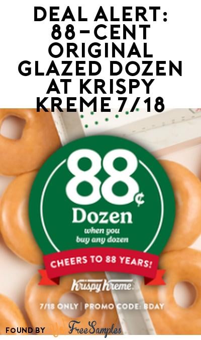 DEAL ALERT: 88-Cent Original Glazed Dozen At Krispy Kreme 7/18
