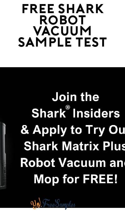 FREE Shark Matrix Plus Robot Vacuum Trial (Must Apply)