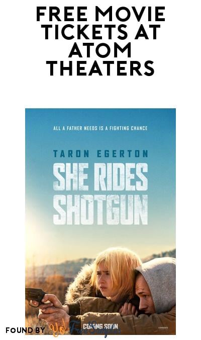 FREE Movie Tickets for She Rides Shotgun at Atom (Code Required)