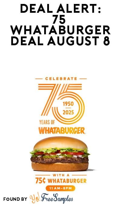 DEAL ALERT: 75¢ Whataburger on August 8 (Rewards Account Required)