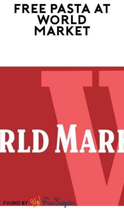 FREE World Market Pasta with Any Purchase (Rewards Required)