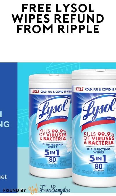 FREE Lysol Wipes Refund From Ripple Street (Must Apply)