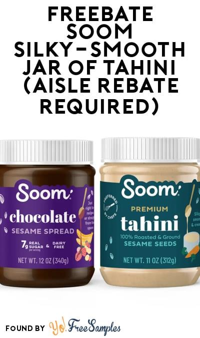 FREEBATE Soom Silky-Smooth Jar of Tahini (Aisle Rebate Required)