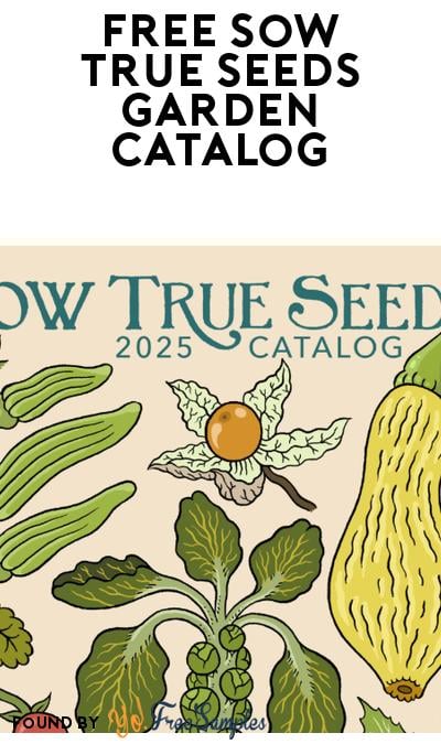FREE Sow True Seeds Garden Catalog
