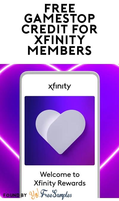 FREE $10 GameStop Credit for Xfinity Rewards Members