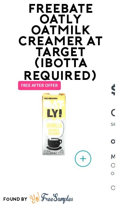 FREEBATE Oatly Oatmilk Creamer At Target (Ibotta Required)