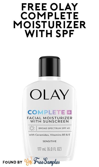 FREE Full-Size Olay Complete+ SPF 40 Moisturizer (Must Apply)