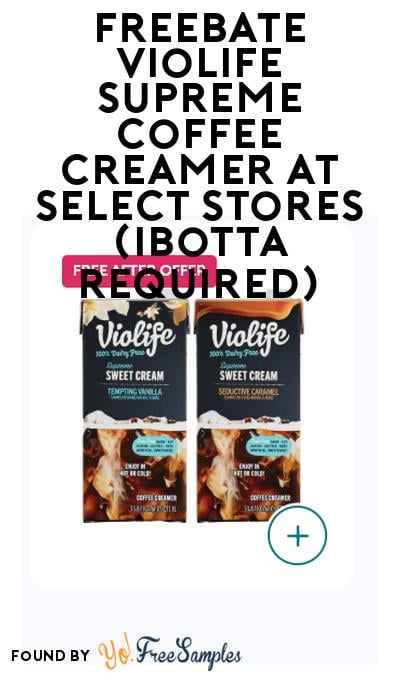 FREEBATE Violife Supreme Coffee Creamer at Select Stores (Ibotta Required)
