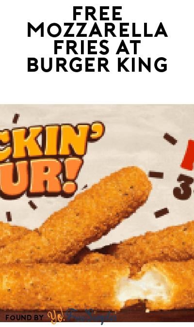 FREE Mozzarella Fries & Hash Browns With Purchase at Burger King