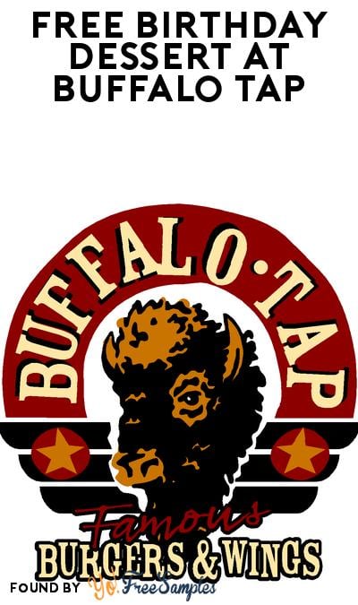 FREE Birthday Dessert at Buffalo Tap (VIP Signup Required)