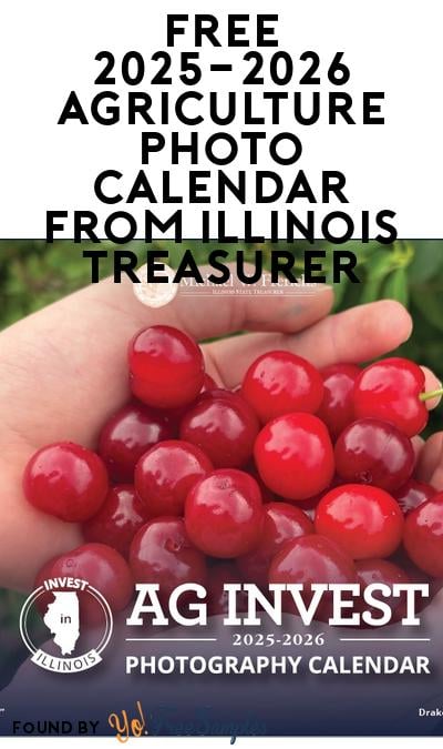 FREE 2025-2026 Agriculture Photo Calendar From Illinois Treasurer