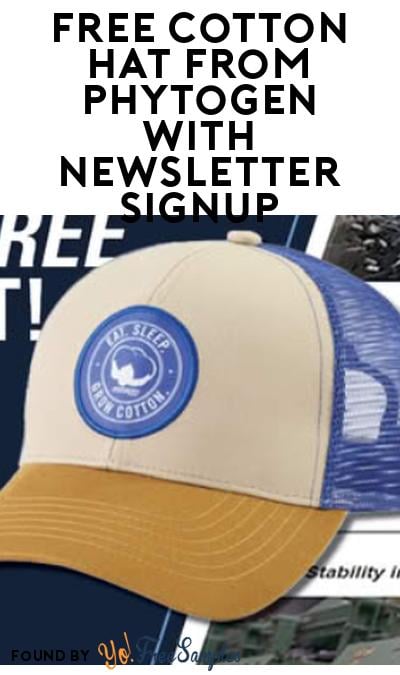 FREE Cotton Hat From PhytoGen With Newsletter Signup