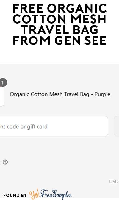 FREE Organic Cotton Mesh Travel Bag From Gen See