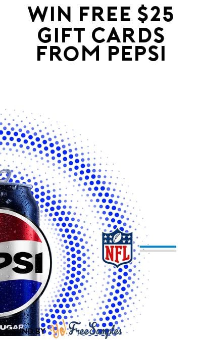 Win FREE $25 Gift Cards in Pepsi Rookie of Week Sweepstakes