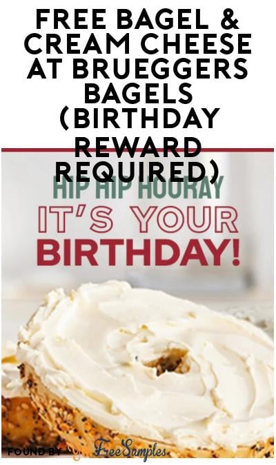 FREE Bagel & Cream Cheese at Brueggers Bagels (Birthday Reward Required)