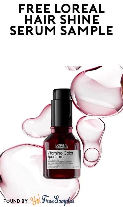 Possible FREE Loreal Hair Serum Sample (Social Media Ad Required)
