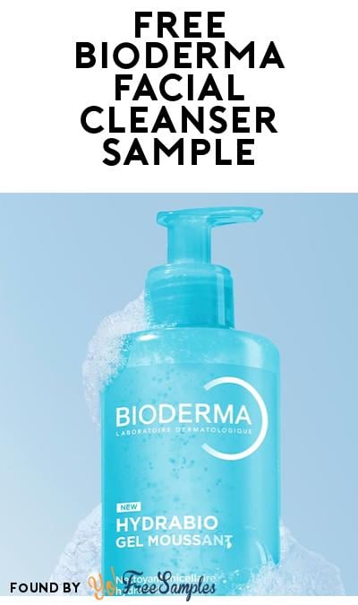 FREE Bioderma Facial Cleanser Sample (Social Media Ad Required)