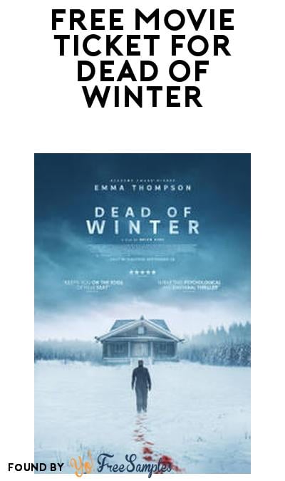 FREE Dead of Winter Movie Ticket at Fandango Theaters (Code Required)