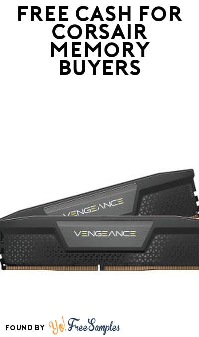 FREE Cash From Corsair Gaming Settlement For DDR4 DDR5 Memory Buyers