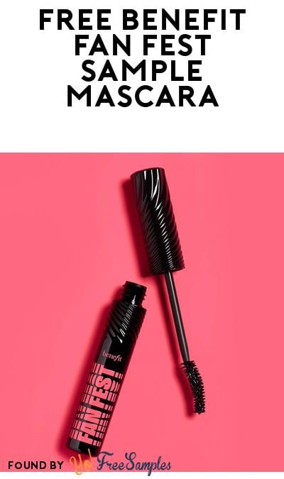 FREE Benefit FAN FEST Mascara Sample