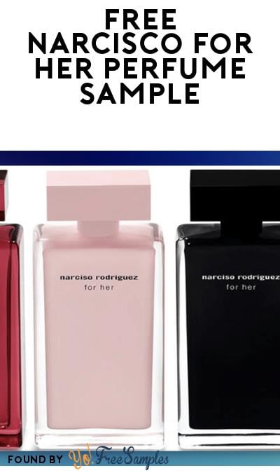 FREE Narcisco Rodriguez For Her Fragrance Sample
