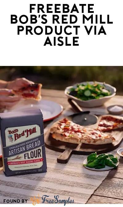 FREEBATE Bob’s Red Mill Product Up to $8.99 (Aisle Rebate)