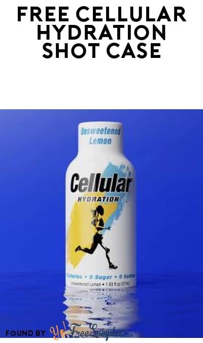FREE Case of Cellular Hydration Shots (Instagram Account Required)