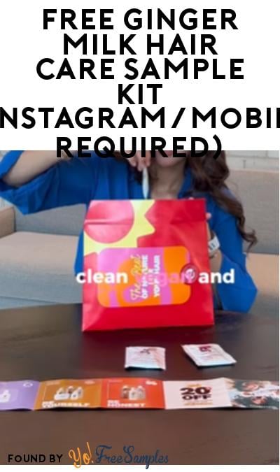 FREE Ginger Milk Hair Care Sample Kit (Instagram/Mobile Required)