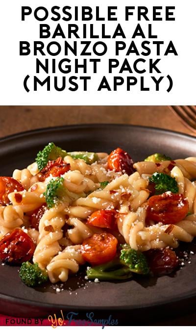 Possible FREE Barilla Al Bronzo Pasta Night Pack (Must Apply)