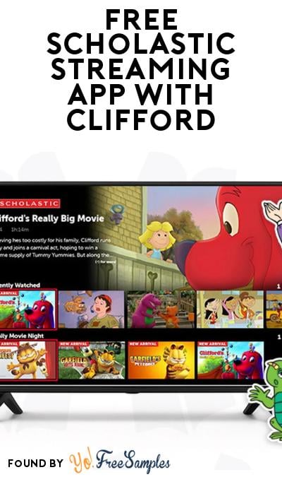 FREE Scholastic Streaming App with Clifford and Goosebumps Content